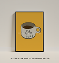Funny Coffee Poster Print: Bad Bitch Wall Art, Dopamine Decor