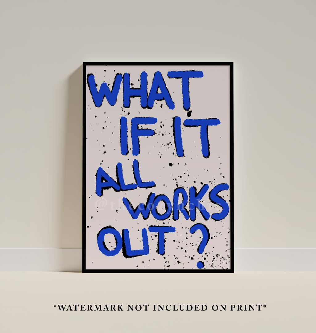 What If It All Works Out Print: Retro Typography Wall Art